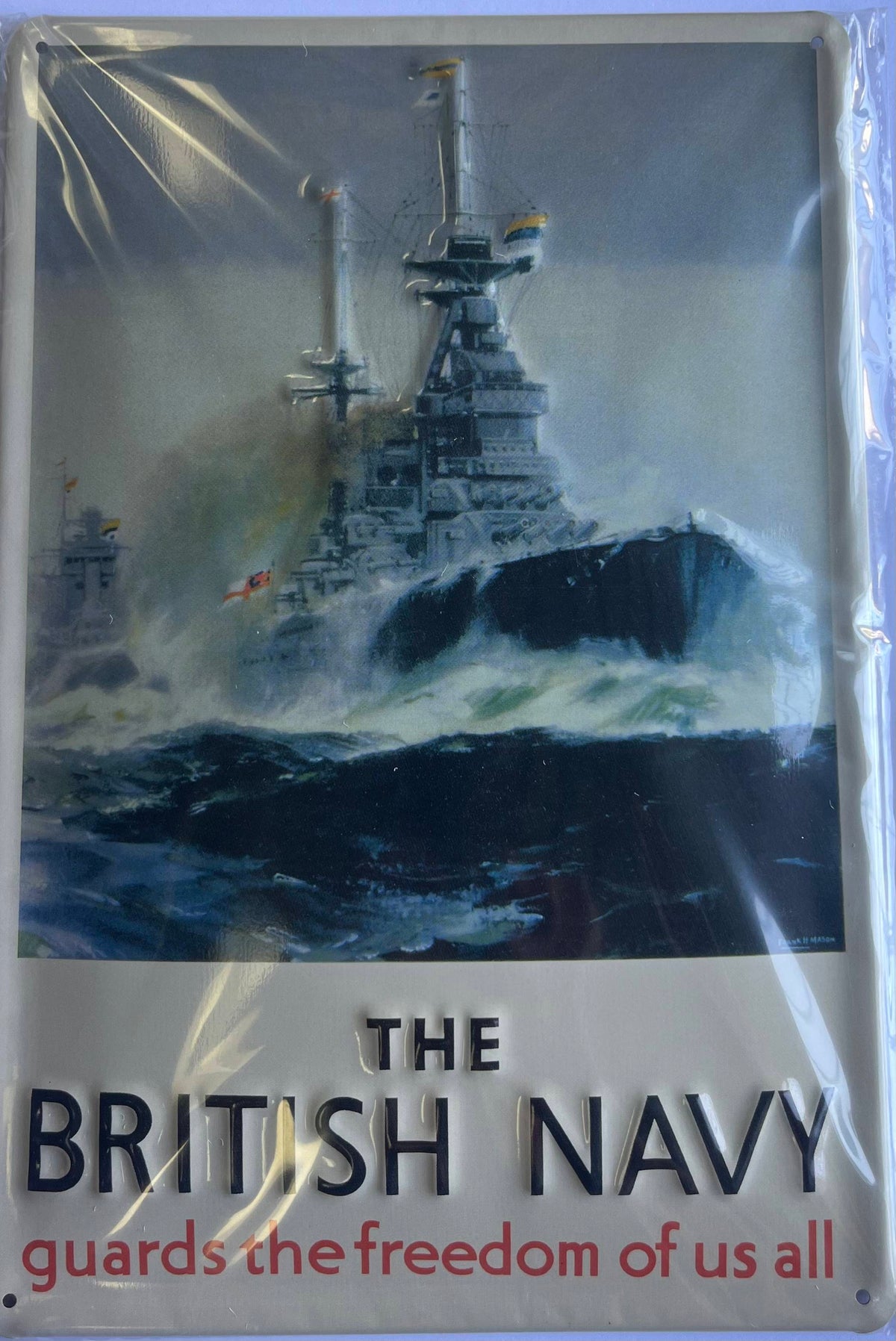 Blechschild -„The British Navy Guards the Freedom of Us All“